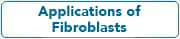 Application of Fibroblasts