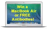Win a MacBook Air or FREE Antibodies